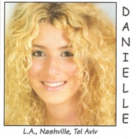L.A., Nashville, Tel Aviv - Danielle