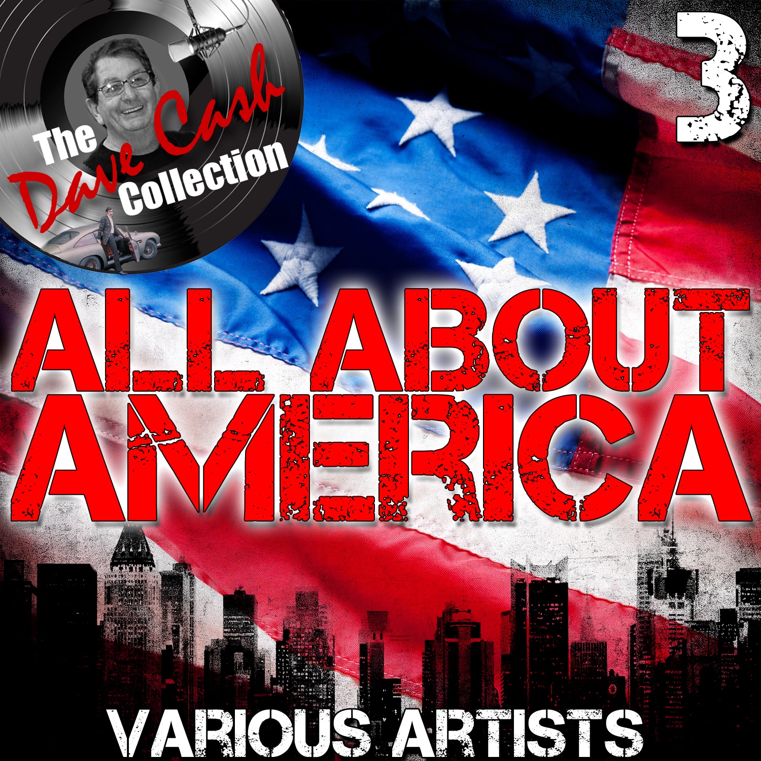 All About America 3 (The Dave Cash Collection)