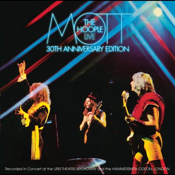 Mott the Hoople: Live (30th Anniversary Edition) - モット・ザ