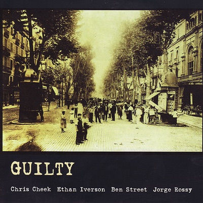 Guilty - Live At the Jamboree (feat. Ethan Iverson, Ben Street & Jorge Rossy)
