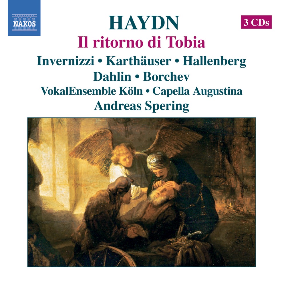 Обложка альбома «Haydn: Il ritorno di Tobia» — Andreas Spering, Capella Augustina, Cologne Vocal Ensemble & Roberta Invernizzi