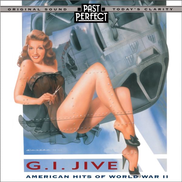 GI Jive - American Hits of World War II
