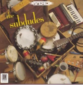 The Subdudes - Tupelo