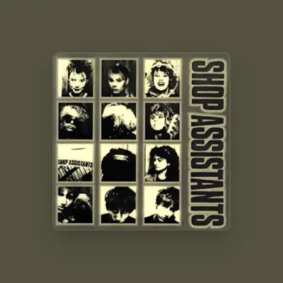 Listen to Shop Assistants, watch music videos, read bio, see tour dates & more!