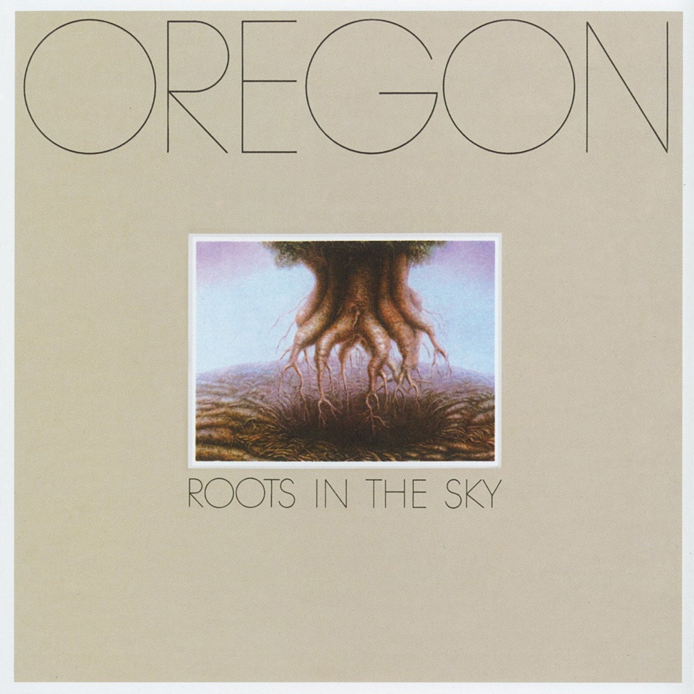 Обложка альбома «Roots In the Sky» — Oregon