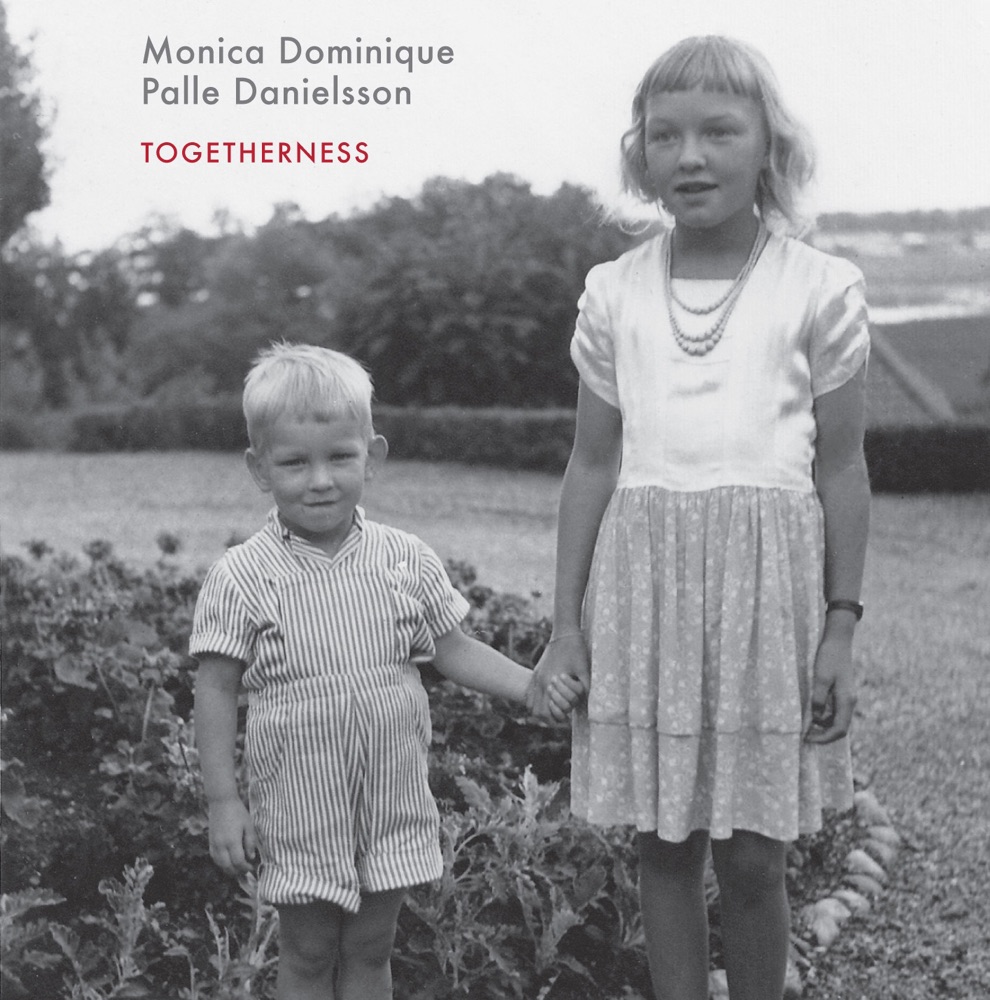 Обложка альбома «Togetherness» — Monica Dominique & Palle Danielsson