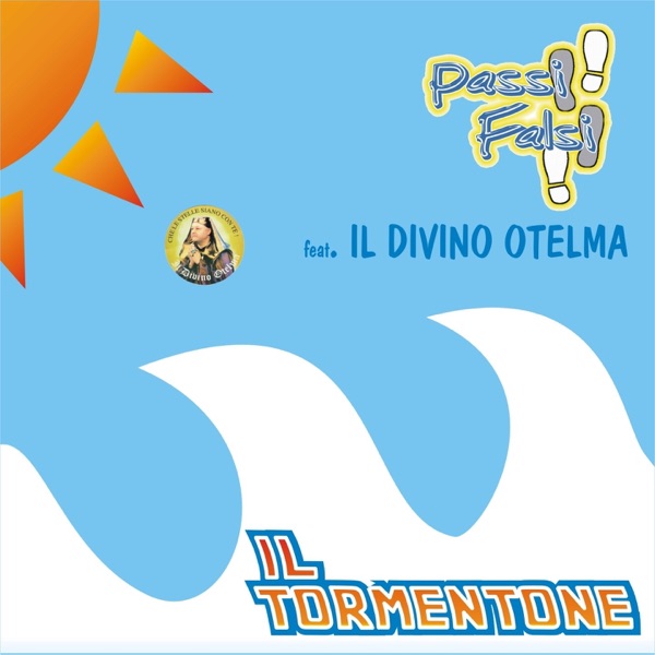 Il tormentone (feat. Il Divino Otelma) - Single
