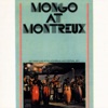 Mongo At Montreaux (Live), 1971