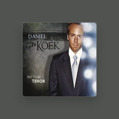 Listen to Daniel Koek, watch music videos, read bio, see tour dates & more!