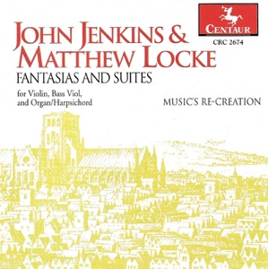 Jenkins, J.: Fantasias - Locke, M.: Suites Nos. 7-10 (Music's Re-Creation)