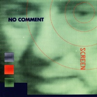 Screen - No Comment
