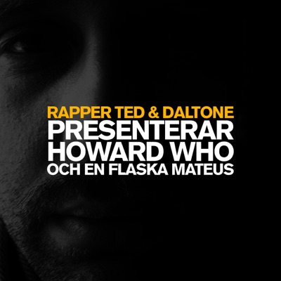 Howard Who och en flaska Mateus