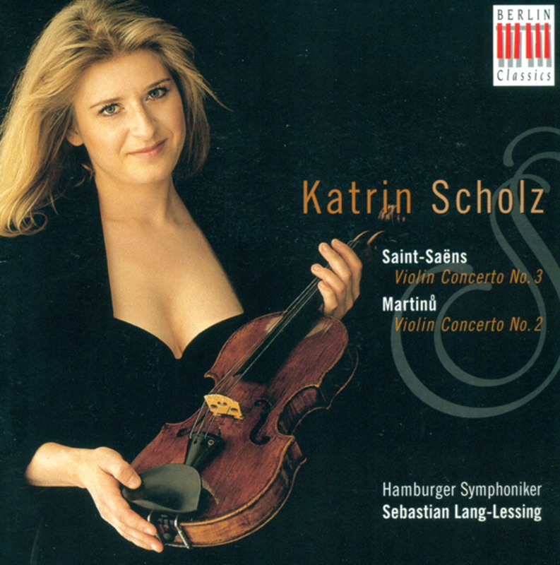 Scholz, K., Hamburger Symphonike – Saint-Saens, C., Martinu, B.: Violinkonzert