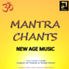 Mantra Chants On New Age Music - Sacred Hindu Chants - EP - Sandeep Khurana