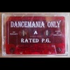 Dance Mania Only Rated PG - Single