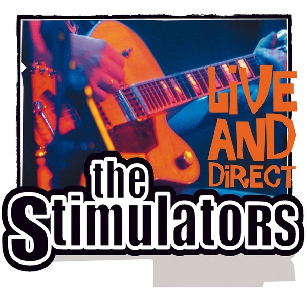 The Stimulators: Live & Direct
