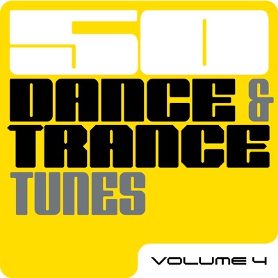 50 Dance & Trance Tunes, Vol. 4
