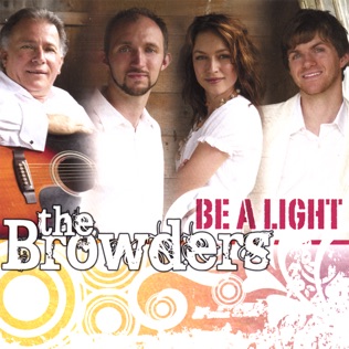The Browders Be A Light