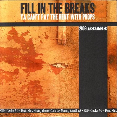 Fill In the Breaks: Ya Can't Pay the Rent With Props