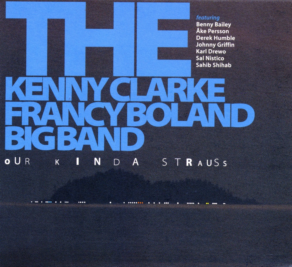 Обложка альбома «Our Kinda Strauss» — The Kenny Clarke-Francy Boland Big Band