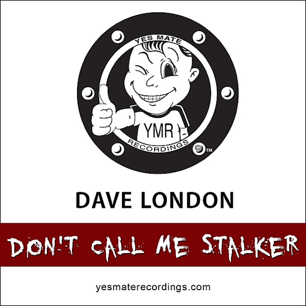 Don't Call me Stalker - Single