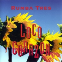 Loco Corazon - Rumba Tres