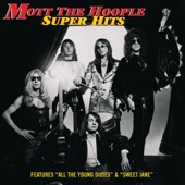 Mott the Hoople - All the Way from Memphis