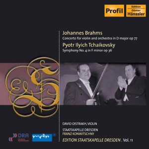 Brahms, J.: Violin Concerto - Tchaikovsky, P.I.: Symphony No. 4 (I. Oistrakh, Konwitschny) (1953-54) (Staatskapelle Dresden Edition, Vol. 11)