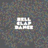 Bell Clap Dance - EP, 2008