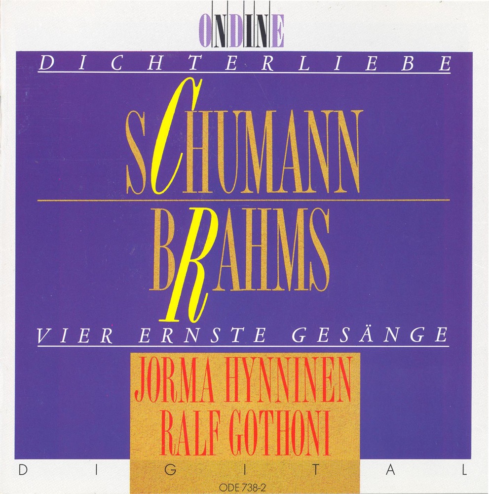 Обложка альбома «Schumann: Dichterliebe - Brahms: 4 Ernste Gesange» — Jorma Hynninen & Ralf Gothóni