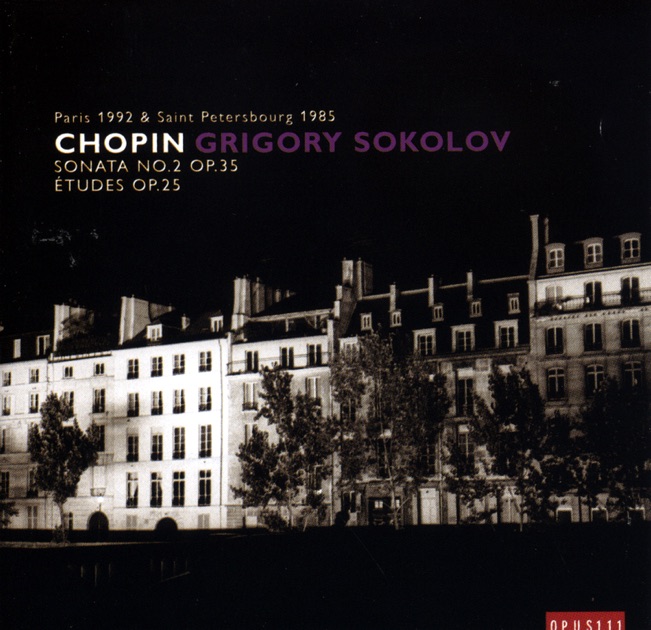Chopin: Sonata No 2 Op. 35, Études Op. 25 - Album by Grigory