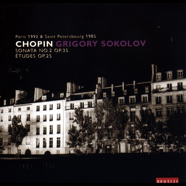 Chopin: Sonata No 2 Op. 35, Études Op. 25 - Album by Grigory