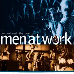 Contraband: The Best of Men At Work - Men At Work