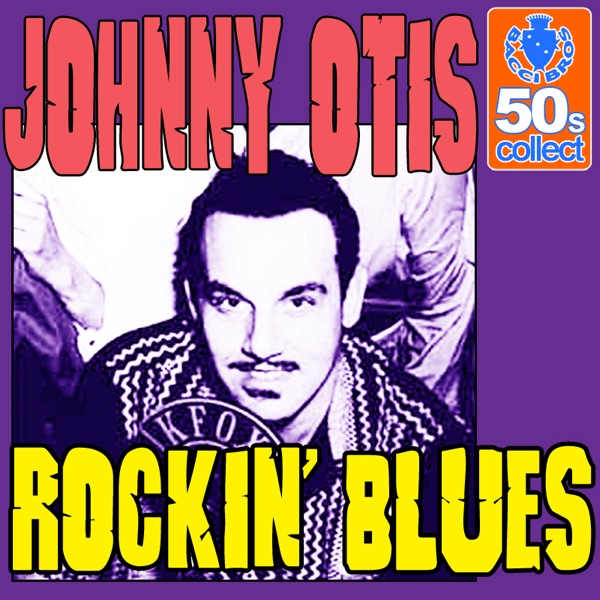 Rockin' Blues (Digitally Remastered) - Single