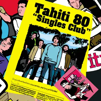 SINGLES CLUB - Tahiti 80 SINGLES CLUB - Tahiti 80