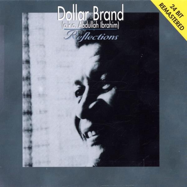 Обложка альбома «Reflections» — Dollar Brand