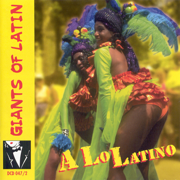 Giants of Latin: A Lo Latino - Ballroom Orchestra & Singers