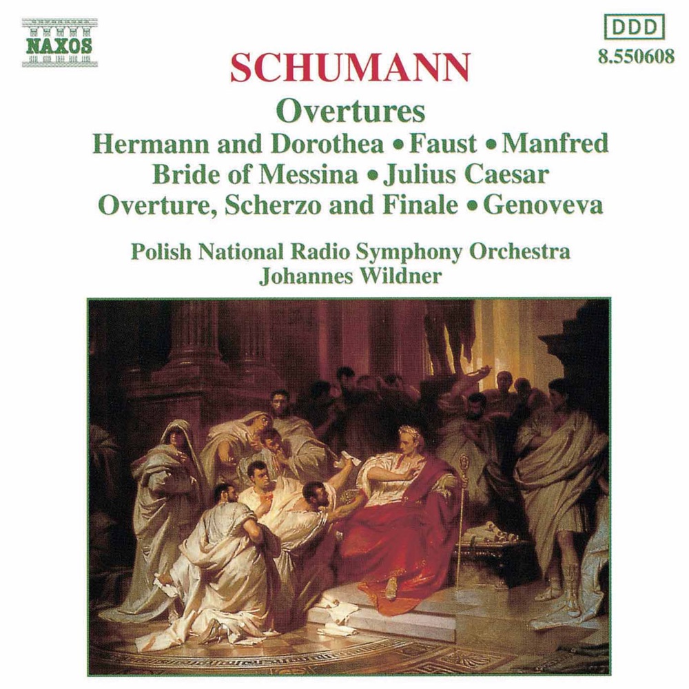 Polish National Radio Symphony Orchestra & Johannes Wildner – Schumann: Overtures