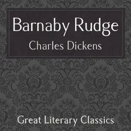 Barnaby Rudge (Unabridged)
