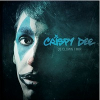 De Clown i mir - Crispy Dee