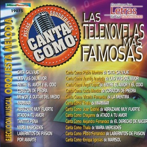 Canta Como - Sing Along: Telenovelas Famosas