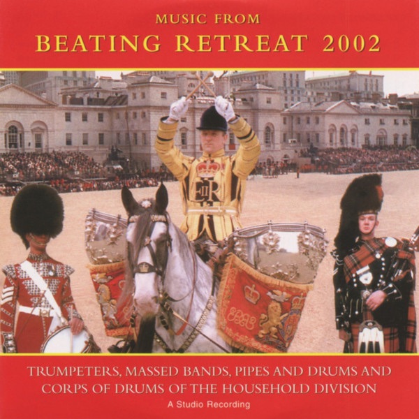 Обложка альбома «Beating Retreat 2002» — Household Division