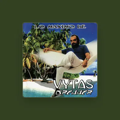 Listen to Vytas Brenner, watch music videos, read bio, see tour dates & more!