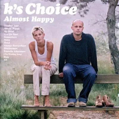 Poslechněte si Almost Happy od interpreta K's Choice