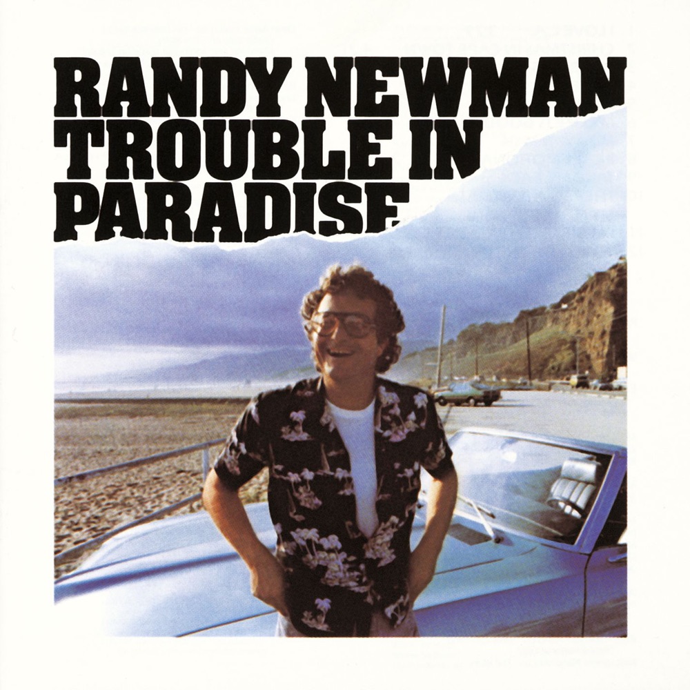 Обложка альбома «Trouble In Paradise» — Randy Newman