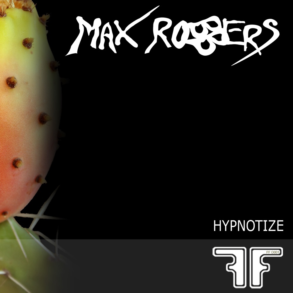Обложка альбома «Hypnotize - Single» — Max Robbers