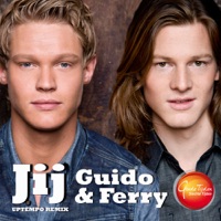 Jij (Uptempo Remix) - Single - Guido & Ferry
