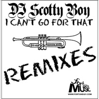 I Can't Go for That (Scotty Boy Remixes) - EP - Frank Shofner