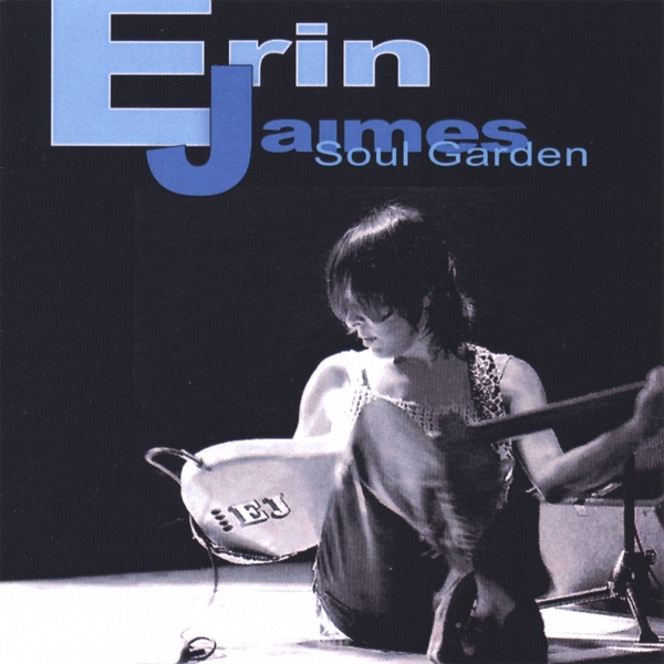 Обложка альбома «Soul Garden» — Erin Jaimes