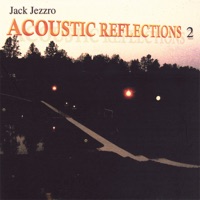 Acoustic Reflections 2 - Jack Jezzro